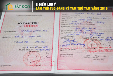 8 điểm lưu ý làm Thủ tục đăng ký tạm trú tạm vắng 2020