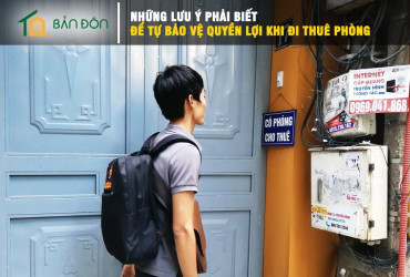 Những lưu ý phải biết để tự bảo vệ quyền lợi khi đi thuê phòng