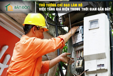 Thủ tướng chỉ đạo làm rõ việc tăng giá điện trong thời gian gần đây