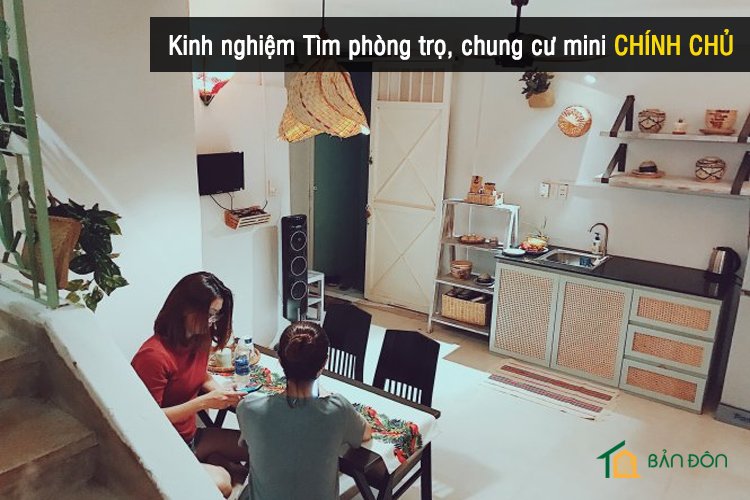 Kinh nghiệm Tìm phòng trọ, chung cư mini CHÍNH CHỦ
